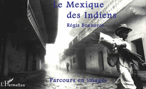Photo de la couverture du livre - « Le Mexique des indiens »